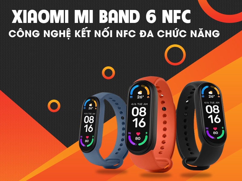 Đồng hồ Mi Band 6 NFC