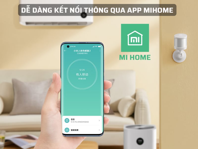 Dễ dàng kết nối thông qua App Mihome